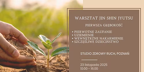Warsztat \u2022 Pierwotne zaufanie \u2022 Uziemienie \u2022 Wewn\u0119trzne nakarmienie \u2022 Szcz\u0119\u015bliwe dzieci\u0144stwo