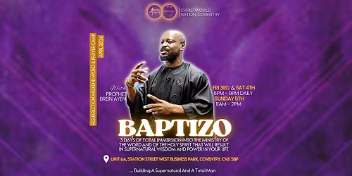BAPTIZO - RESURRECTION WEEKEND WORD & PRAYER CAMP