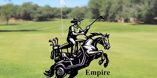 Empire Ranch Foundation 150th Anniversary Benefit Golf Tournament