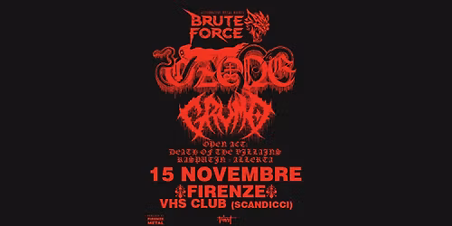 BRUTE FORCE \u26e7 Ozone + Grumo + Guests @ VHS Club Firenze