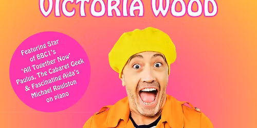 Looking for me Friend: The Music of Victoria Wood