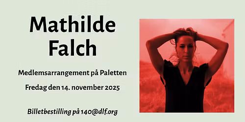 Medlemsarrangement: Mathilde Falch