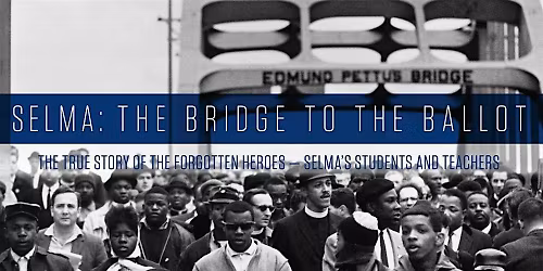 Youth Matinee: Selma the Bridge to the Ballot, Film Screening