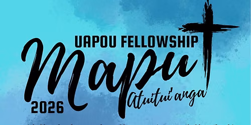Uapou Fellowship Mapu Atuitui\u2019anga 2026
