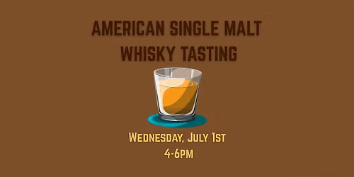 American Single Malt Whisky Tasting
