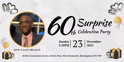 Elder Delroy 60th Year Surprise Celebration