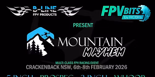 Mountain Mayhem 2026 - Multi Class Drone Racing Event