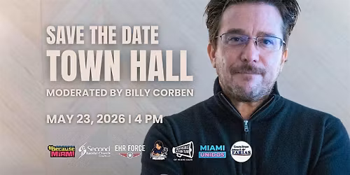 Because Miami Town Hall