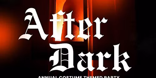 AFTER DARK: A Hendrxx & Main Event Halloween Costume Party (Haunted House)