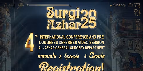 4th international conference and workshop AlAzhar surgery Department
