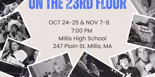 "Laughter on the 23rd Floor" (Millis Community Theatre)