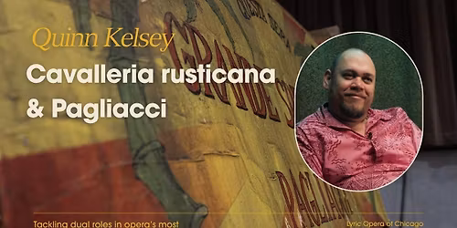 Lyric Opera of Chicago: Cavalleria Rusticana & Pagliacci