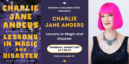 Lessons in Magic and Disaster by Charlie Jane Anders