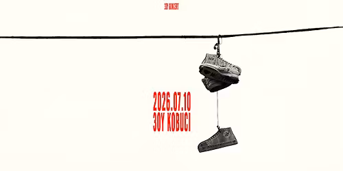 30Y \u2022 BUDAPEST \u2022 KOBUCI \u2022 0710