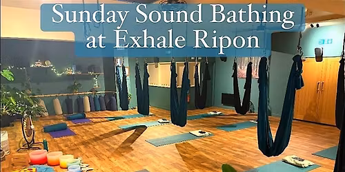 Floating Sound Bath Exhale Ripon Crystal Singing Bowls Aura Gong Reiki Drum