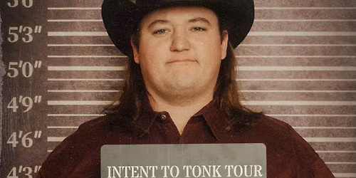 JAKE WORTHINGTON - INTENT TO TONK TOUR