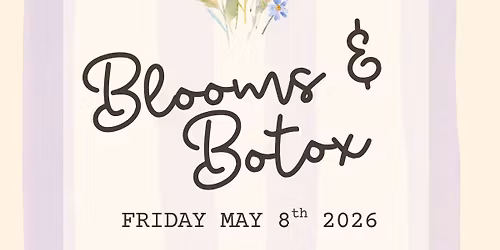 Blooms & Botox 
