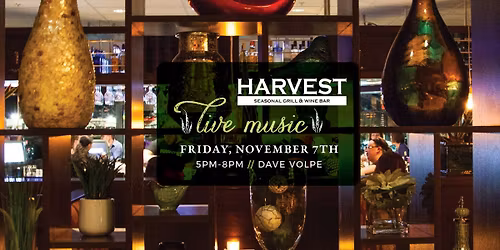 Live Music at Harvest Seasonal Grill!