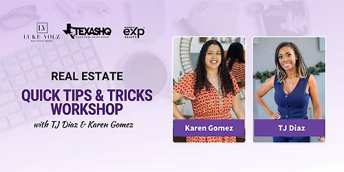 Real Estate Quick Tips & Tricks Workshop