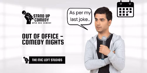 Out of Office- Comedy Hours