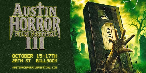 Austin Horror Film Festival 3