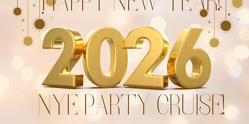 Sail Into Paradise NYE 2026 Party Cruise