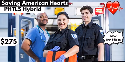 NAEMT PHTLS Hybrid Refresher Course
