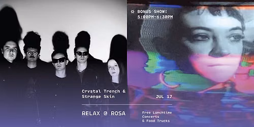 Crystal Trench & Strange Skin | BONUS Relax at Rosa 