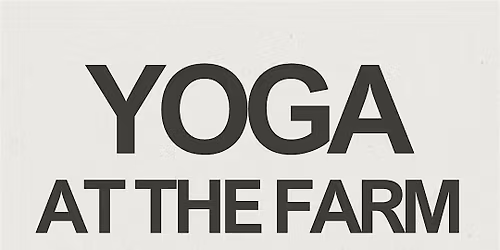 Yoga at the Farm