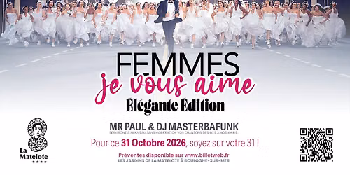 Femmes je vous Aime - Samedi 31 OCTOBRE 2026