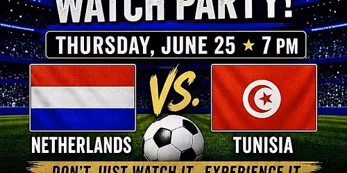 Netherlands vs Tunisia World Cup Watch Party at The Greatest Bar