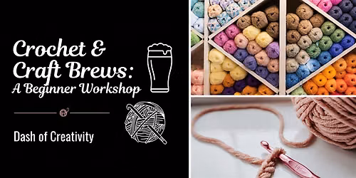 Crochet & Craft Brews: Beginner Workshop at Stark Brewing Company