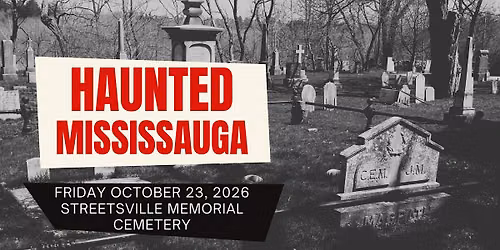 Haunted Mississauga 2026 Heritage Tour