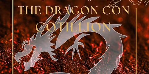 The Dragon Con Cotillion: Discovering the Ruby Dragon