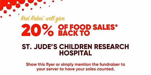 Red Robin Fundraiser for St Jude\u2019s Children Research Hospital