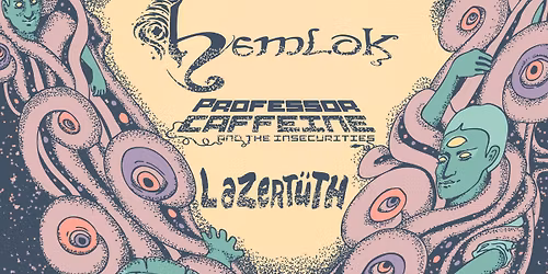 LIVE @ Myrtle (Hemlok\/Professor Caffeine\/Lazert\u00fcth)