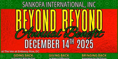 Sankofa "Beyond Beyond" Benefit 2025