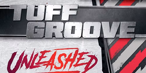Tuff Groove - Unleashed