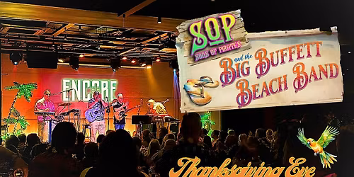 Thanksgiving Eve with Sons of Pirates & The Big Buffett Beach Band