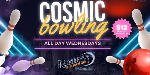 Cosmic Bowling: $12 Wednesdays, All Day Special