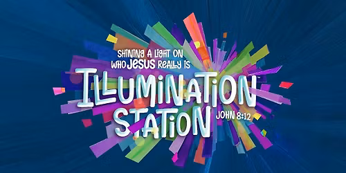 Illumination Station - VBS