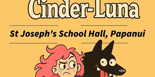 Cinder-Luna: A Family Theatre Production 