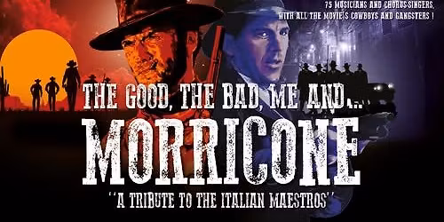 The Good, The Bad, Me and Morricone