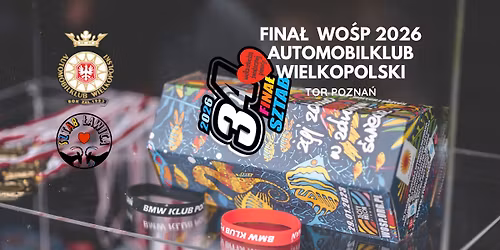 34 Fina\u0142 WO\u015aP Automobilklub Wielkopolski
