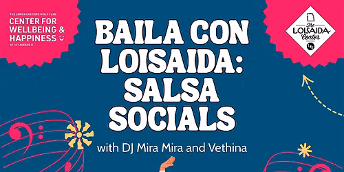 Baila Con Loisada: Salsa Socials
