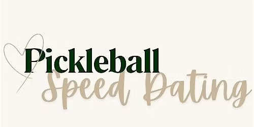 Pickleball Speed Dating \u2014 \u201cLet\u2019s Get Lucky\u201d Edition \u2618\ufe0f