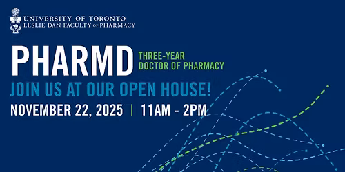 U of T Ph*rm*cy Open House