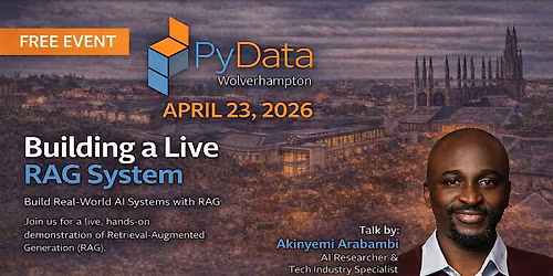 PyData Wolverhampton - April 2026: Building a Live RAG System