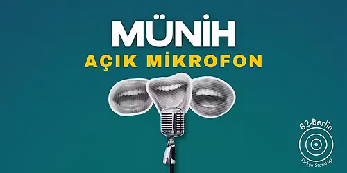 M\u00fcnih A\u00e7\u0131k Mikrofon - T\u00fcrk\u00e7e Stand-up Komedi