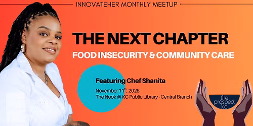 InnovateHER Monthly Meetup: The Next Chapter